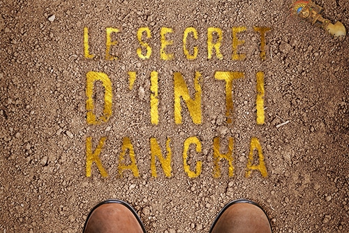 Affiche Le Secret d'Inti Kancha