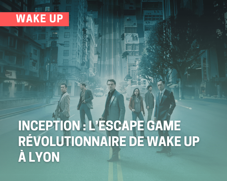 Joueurs plongés dans l’escape game Inception de Wake Up à Lyon, explorant les rêves et le subconscient pour une expérience immersive révolutionnaire.