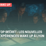 Briefing secret pour les nouvelles expériences immersives WAKE UP 2025 à Lyon