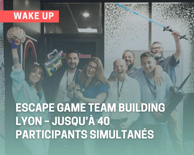 Groupe de collaborateurs participant à un escape game immersif pour team building à Lyon chez WAKE UP Escape.